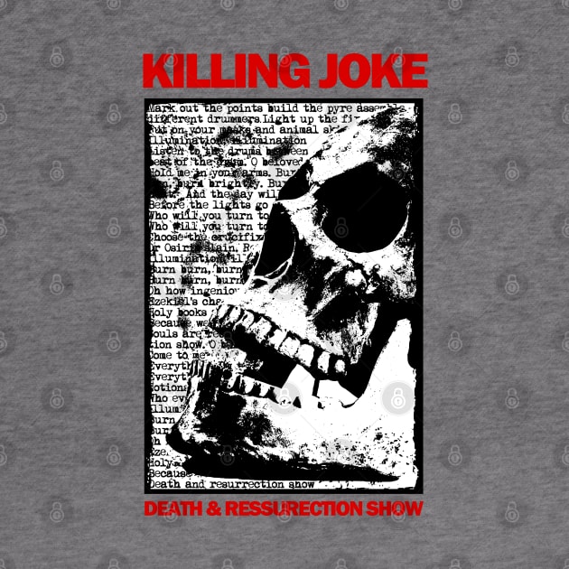 Killing Joke - Death & Ressurection Show - Tribute Artwork by Vortexspace